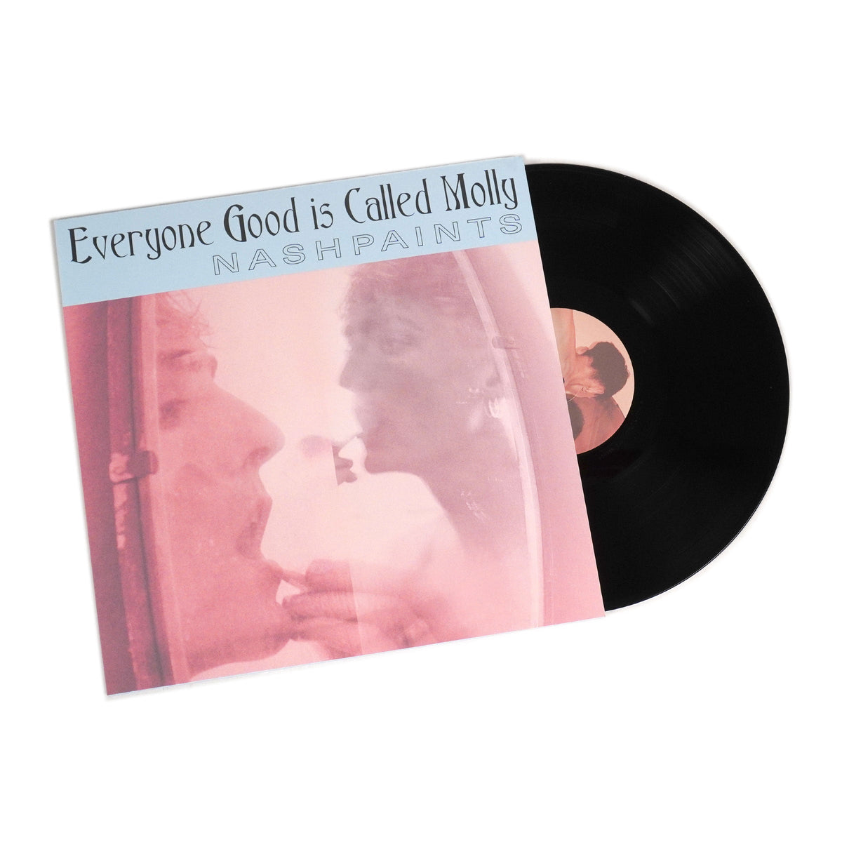 Nashpaints: Everyone Good Is Called Molly (Import)